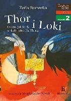 Stanecka, Zofia (1972- ) Thor i Loki