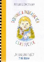 Chmielewska, Joanna M Tajemnica znikających ciasteczek. Zespół Downa/ Joanna M. Chmielewska ; il. Agnieszka Ostrowska