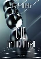 Murphy, Joseph Cud dynamiki umysłu